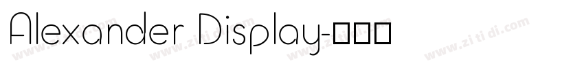Alexander Display字体转换